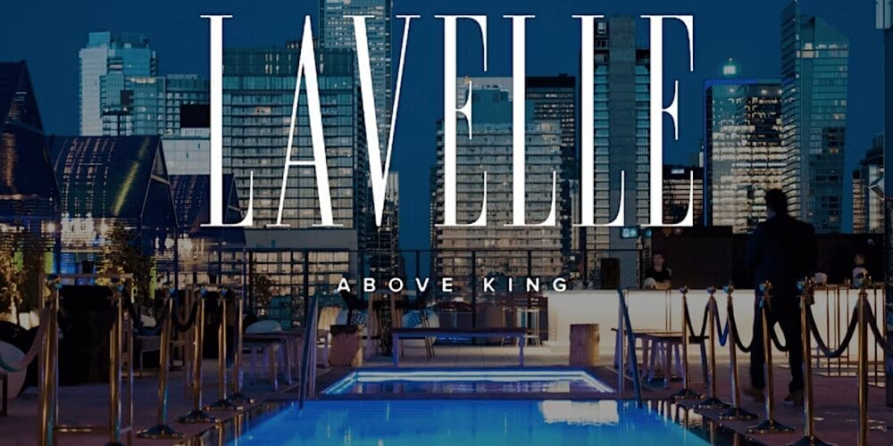 Lavelle – Rooftop Views with a Luxe Vibe (Above king) | Toronto Bars