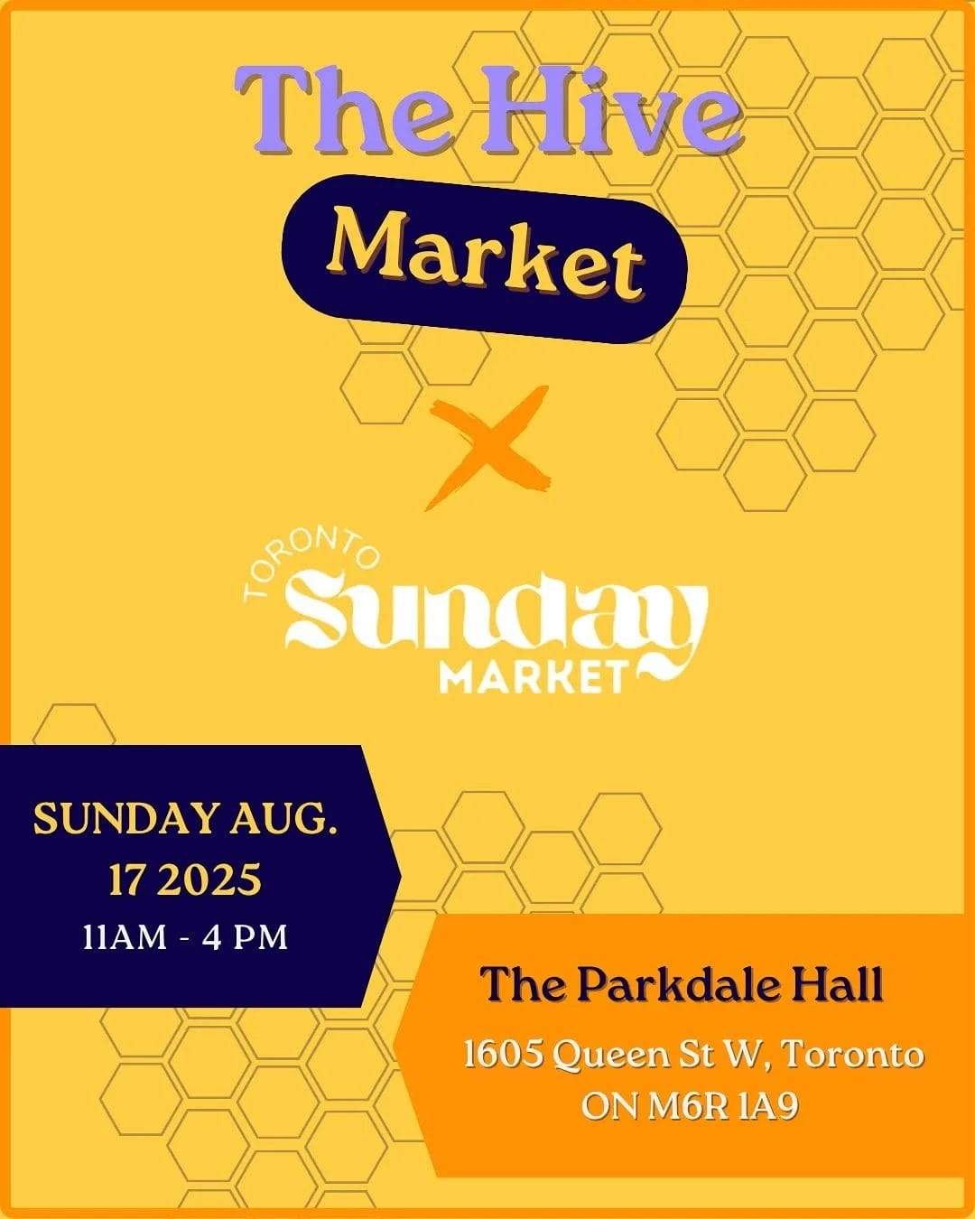 The Hive X Toronto Sunday Market